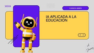 CURSOS LIBRES USAC IA APLICADA A LA EDUCACION [upl. by Stoffel]