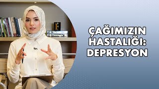 ÇAĞIMIZIN HASTALIĞI DEPRESYON [upl. by Norris]