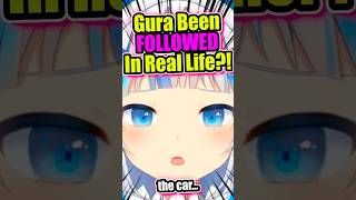 Gura BEEN FOLLOWED😲 vtuber gawrgura gura hololive hololiveen [upl. by Shaffert959]