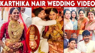 Actress Radha Daughter Wedding Video  Karthika Nair weds Rohit  Chiranjeevi Radhika Revathi [upl. by Suhpesoj]