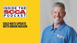 Inside the SCCA  2024 Solo Nationals Update with Brian Mason [upl. by Ermine939]