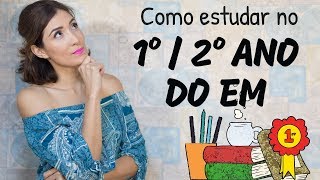 Como estudar no primeiro e segundo ano do ensino médio [upl. by Bel]