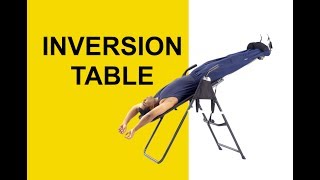 Inversion Table amp Spinal Decompression Therapy for Sciatica amp Herniated Discs Pros amp Cons [upl. by Aknahs]