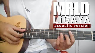 quotLigayaquot MRLD acoustic version 4 CHORDS Only [upl. by Giefer607]