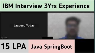 IBM 3 Years Interview Experience  Java Spring Boot [upl. by Aleakam]