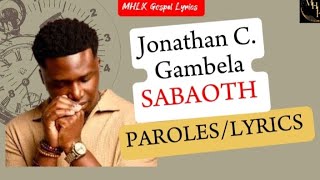 Jonathan C Gambela  Sabaoth  Paroles [upl. by Longfellow]