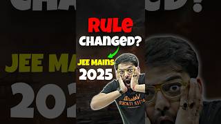 📢 New Rules by NTA for JEE Mains 2025🔥🔥 shorts jeemains jee2025 nta iitjee jeepreparation [upl. by Elletnahc]