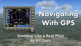 Navigating With GPS in FSX [upl. by Giorgi478]