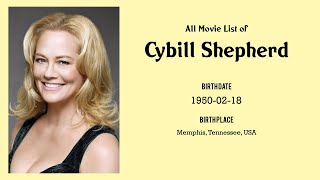 Cybill Shepherd Movies list Cybill Shepherd Filmography of Cybill Shepherd [upl. by Gnauq786]