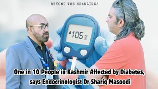 Noted Endocrinologist amp Dean SKIMS Dr Shariq Masoodi in Conversation with Nazir Ganaie [upl. by Nadda]