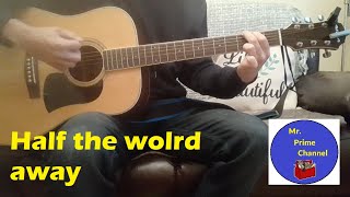 Half the world away Oasis cover music coversong guitar [upl. by Franklyn]