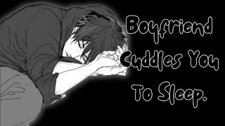 Boyfriend Cuddles you to Sleep M4A Comfort Sleep aid Rain  ASMR Boyfriend [upl. by Britte]