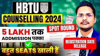 hbtu spot round counselling 2024hbtu spot round 2024 cut offhbtu spot round vacant seats 2024 [upl. by Iover]