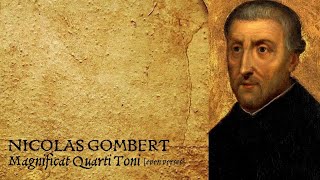 Nicolas Gombert ❧ Magnificat Quarti Toni even verses [upl. by Teirrah]