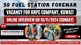 50 FUEL STATION FOREMAN  Kuwait  International Job  Work Permit Visa  Employment Visa [upl. by Lorre547]