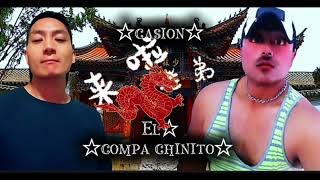 ☆casion☆3l●㊙️compa●㊗️chinito🉐️☆ [upl. by Nairoc]