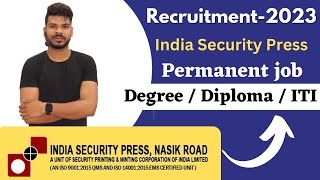 India Security Press ISP Nashik Recruitment2023  ISP Recruitment2023 [upl. by Ialokin]