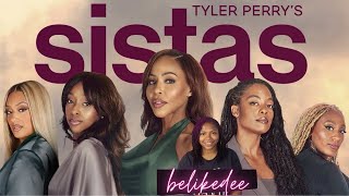 Sistas Season 7 Episodes 1720 ReviewRecap sistas sistasonbet tylerperrysistas sistasseason7 [upl. by Connelley]