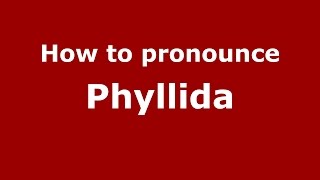 How to pronounce Phyllida Somerset Ohio USAmerican English  PronounceNamescom [upl. by Enialehs]