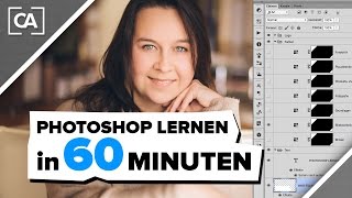 Photoshop lernen in 60 Minuten  Teil 1  caphotosde [upl. by Comyns259]