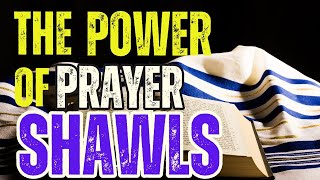 THE POWER OF PRAYER SHAWL [upl. by Lough863]