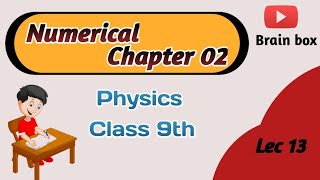 Physics Numerical class 9 chapter 2 [upl. by Amandy]