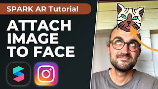 Attach Image To Face Movement  Spark AR Studio Tutorial  Create your own Instagram Filter [upl. by Greenwald]