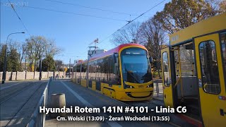 Linia C6  Hyundai Rotem 141N 4101  Tramwaje Warszawskie [upl. by Gaspar]