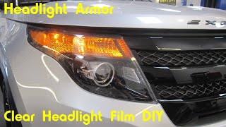 Clear Headlight Protection Tint Film Install DIY  Ford Explorer  Headlight Armor [upl. by Irrehc]