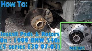 How to Install brakes rotors and pads on 1999 BMW 540I E39 5 series [upl. by Kolnos]