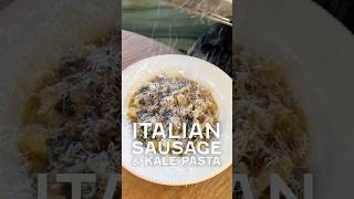 Italian Sausage amp Kale Pasta foodyouwanttoeat pasta [upl. by Junko]