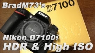 Nikon D7100 HDR and High ISO Low Light Noise Review [upl. by Pincas845]