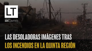 Las desoladoras imágenes tras los graves incendios forestales en la Quinta Región [upl. by Orion]