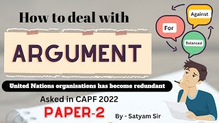 How to deal with ARGUMENT  CAPF AC PAPER 2 2023 [upl. by Tiedeman]