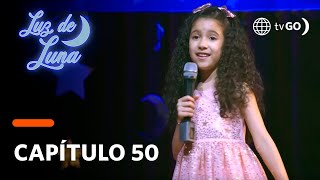 Luz de Luna Luz demostró todo su talento en el concurso Capítulo 50 [upl. by Nwahsd255]