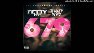 Fetty Wap  679 Remy Boyz Acapella Download [upl. by Bernj298]