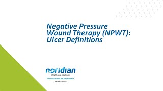 Negative Pressure Wound Therapy NPWT Ulcer Definitions [upl. by Anagrom713]