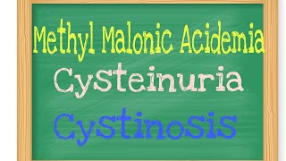 MethylMalonic Acidemia Cystinuria and Cystinosis  Lecture 14 [upl. by Evreh]