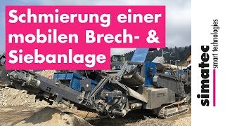 Automatische Schmierung an einer mobilen Brech und Siebanlage [upl. by Ellinej]