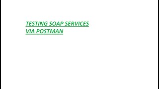 SOAP Servisini POSTMAN üzerinden test etme Testing SOAP services via POSTMAN [upl. by Aener848]