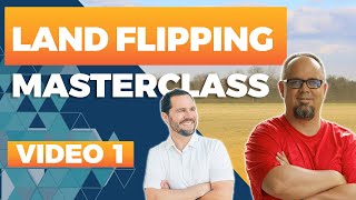 Getting Started Flipping Land NOT Houses  Masterclass Video 1 w Joe McCall [upl. by Adnarrim]