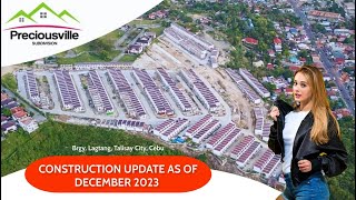 PRECIOUSVILLE TALISAYS CONSTRUCTION UPDATE AS OF DECEMBER 2023  Cebu Stellar Homes [upl. by Alyled]