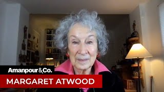 Margaret Atwood Sounds the Alarm on Authoritarianism  Amanpour and Company [upl. by Nedearb400]