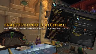 WoW Legion  Handwerk Kräuterkunde amp Alchemie [upl. by Novart]