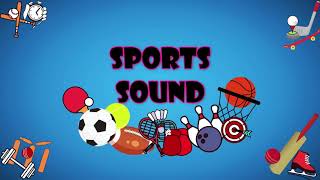 Sports Sound Effects [upl. by Esydnac]