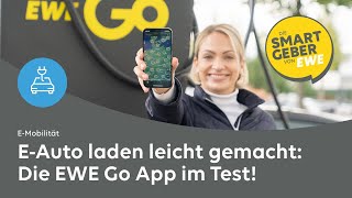 Die EWE Go App EAuto Laden einfach erklärt [upl. by Lleihsad]