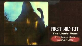 First Aid Kit  The Lions Roar [upl. by Andrus]