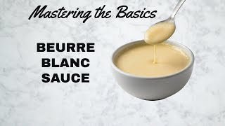 Make Perfect Beurre Blanc  Classic French Butter Sauce Recipe [upl. by Rol]