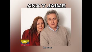 ANA Y JAIME  SOLO OTRA VEZ LETRA [upl. by Oivlis]