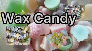 Wax Candy [upl. by Egiarc]